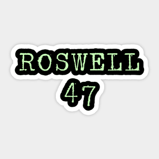 Roswell 47 - Roswell New Mexico UFO Sticker